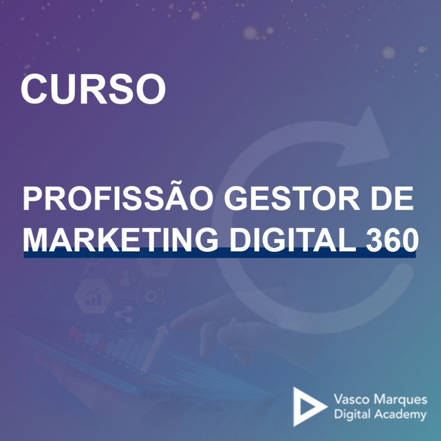 Curso Profissão Gestor de Marketing Digital 360